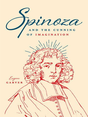 cover image of Spinoza and the Cunning of Imagination